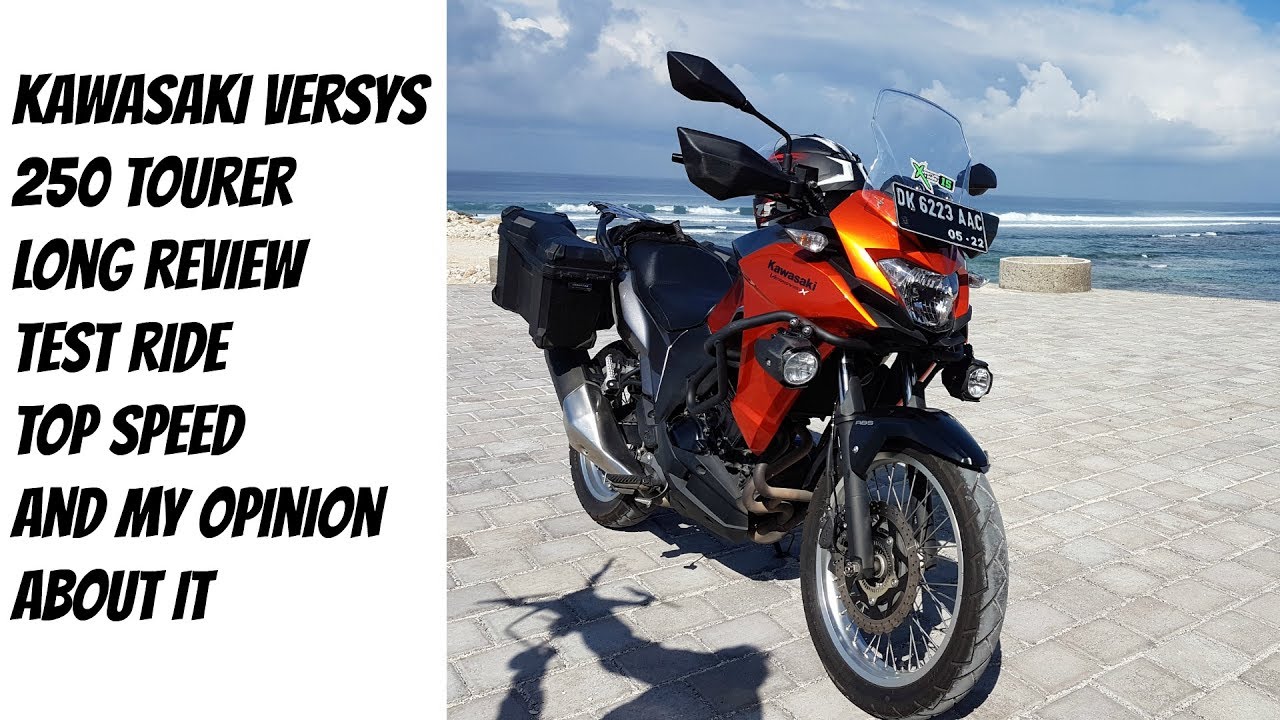Длинный тест-драйв Kawasaki Versys 250 Tourer, максимальная скорость и моё мнение о нём