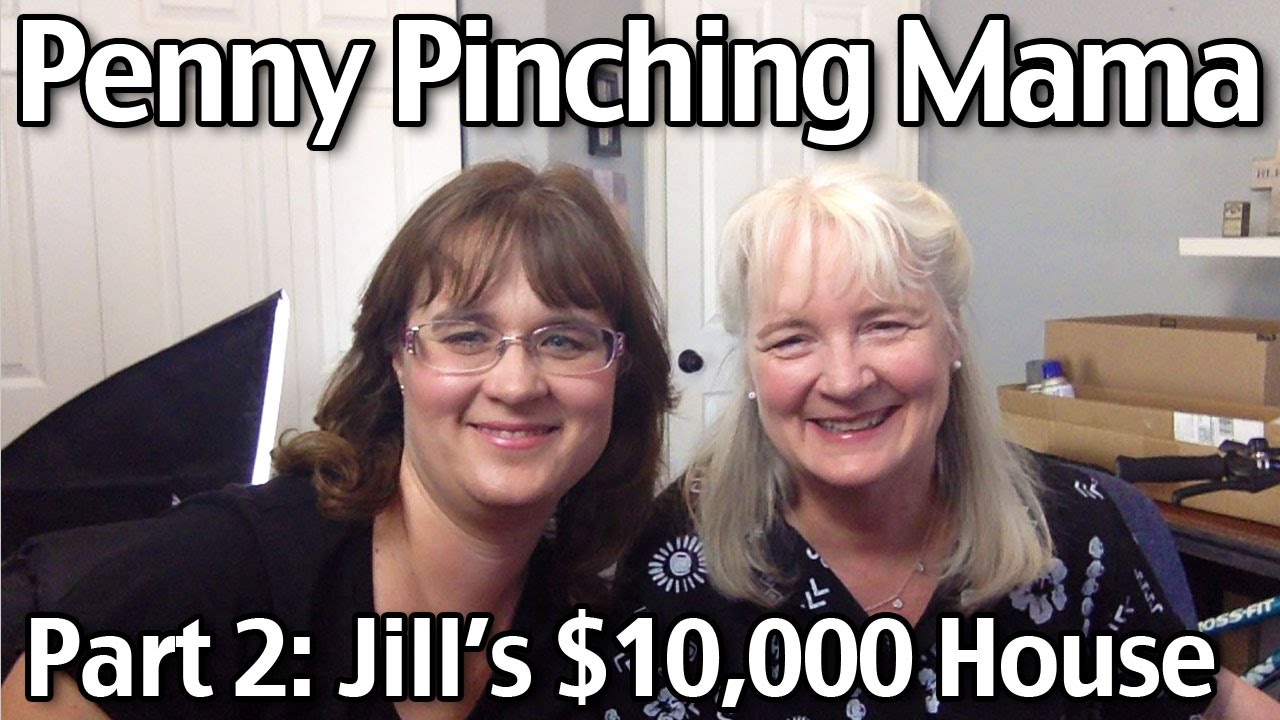 $10,000 House -  Penny Pinching Mama - Part 2