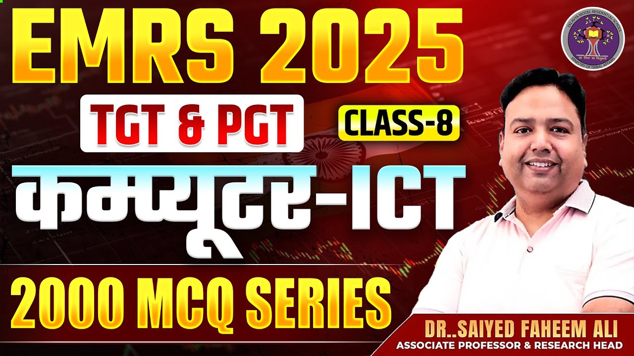 EMRS TGT PGT Vacancy 2025 | EMRS ICT Computer Most Expected Questions | Part 8 | ICT by Faheem Sir