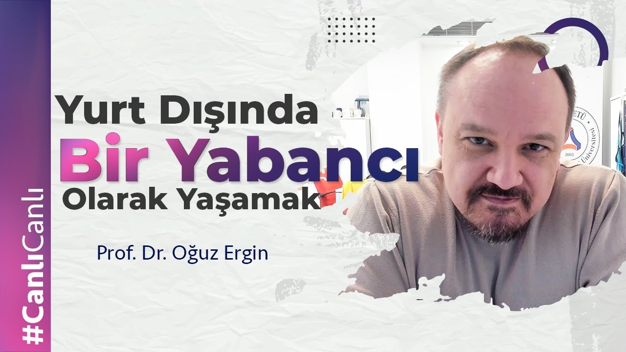 Yurt Dışında Bir Yabancı Olarak Yaşamak