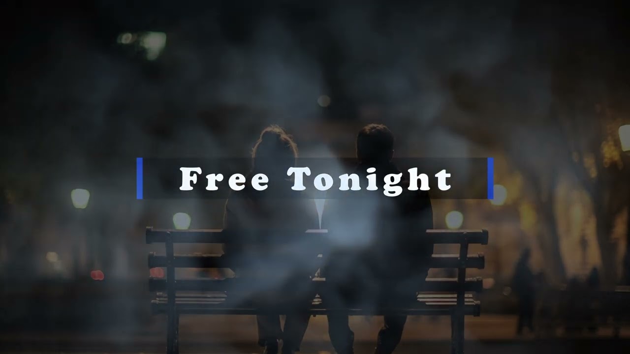 Free Tonight