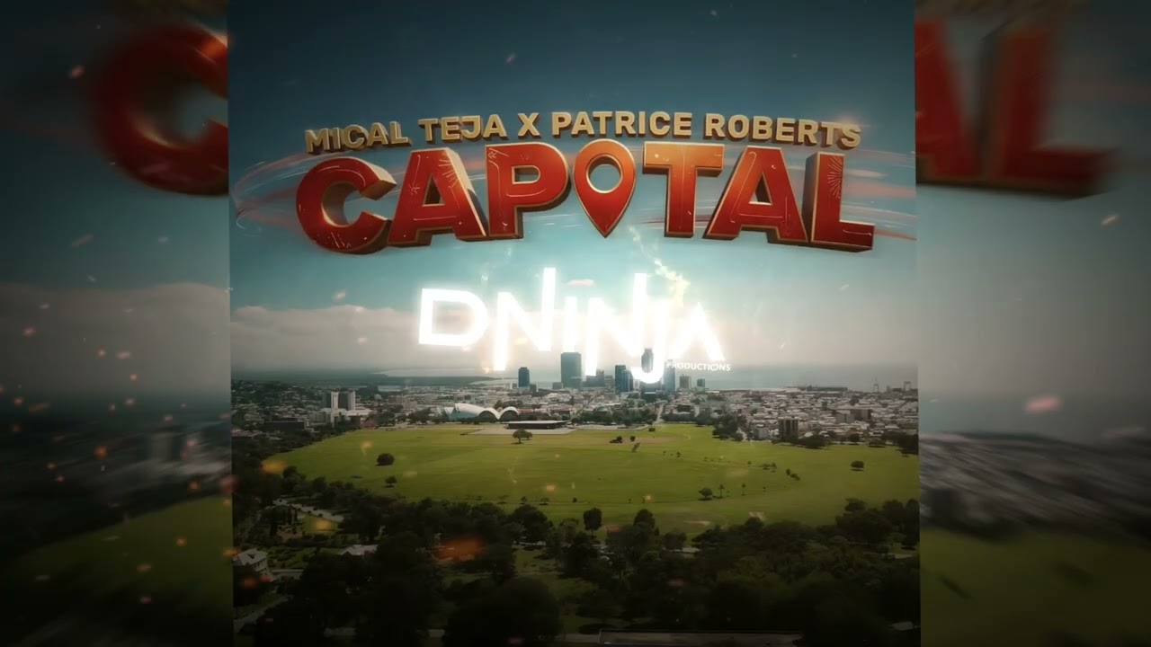 Mical Teja x Patrice Roberts - CAPITAL (D Ninja Edit) | Soca 2026