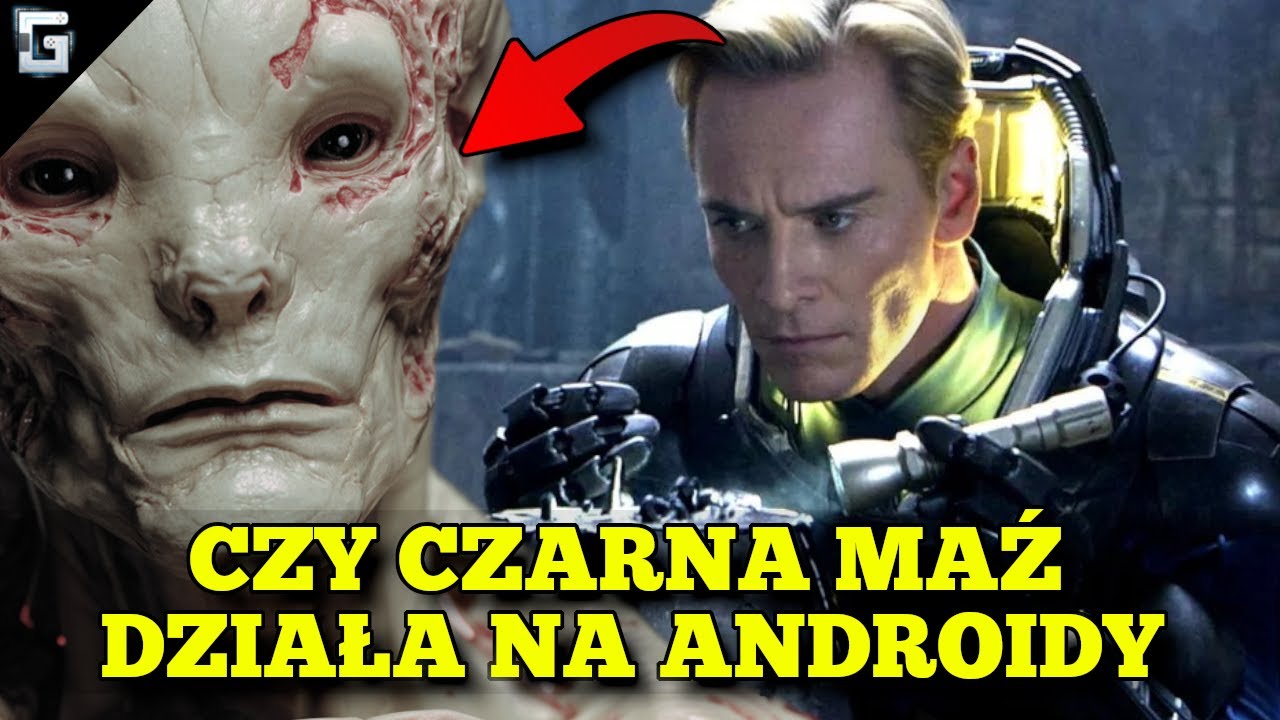 Czy Czarna Maź Działa na Androidy? Obcy