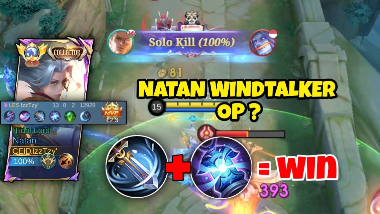 NATAN WINDTALKER GAMEPLAY - COBAIN BUILD NATAN WINDTALKER YANG LAGI VIRAL - BEST BUILD NATAN MLBB