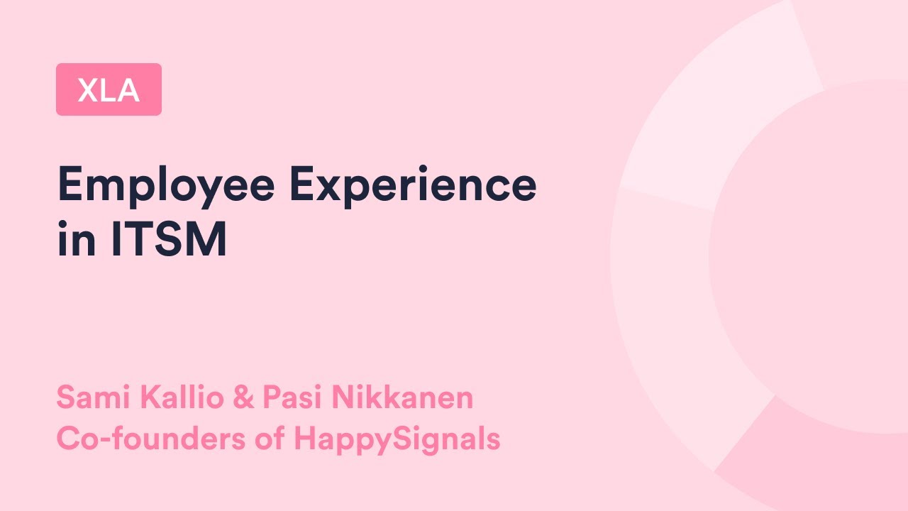 1.  Employee Experience in ITSM