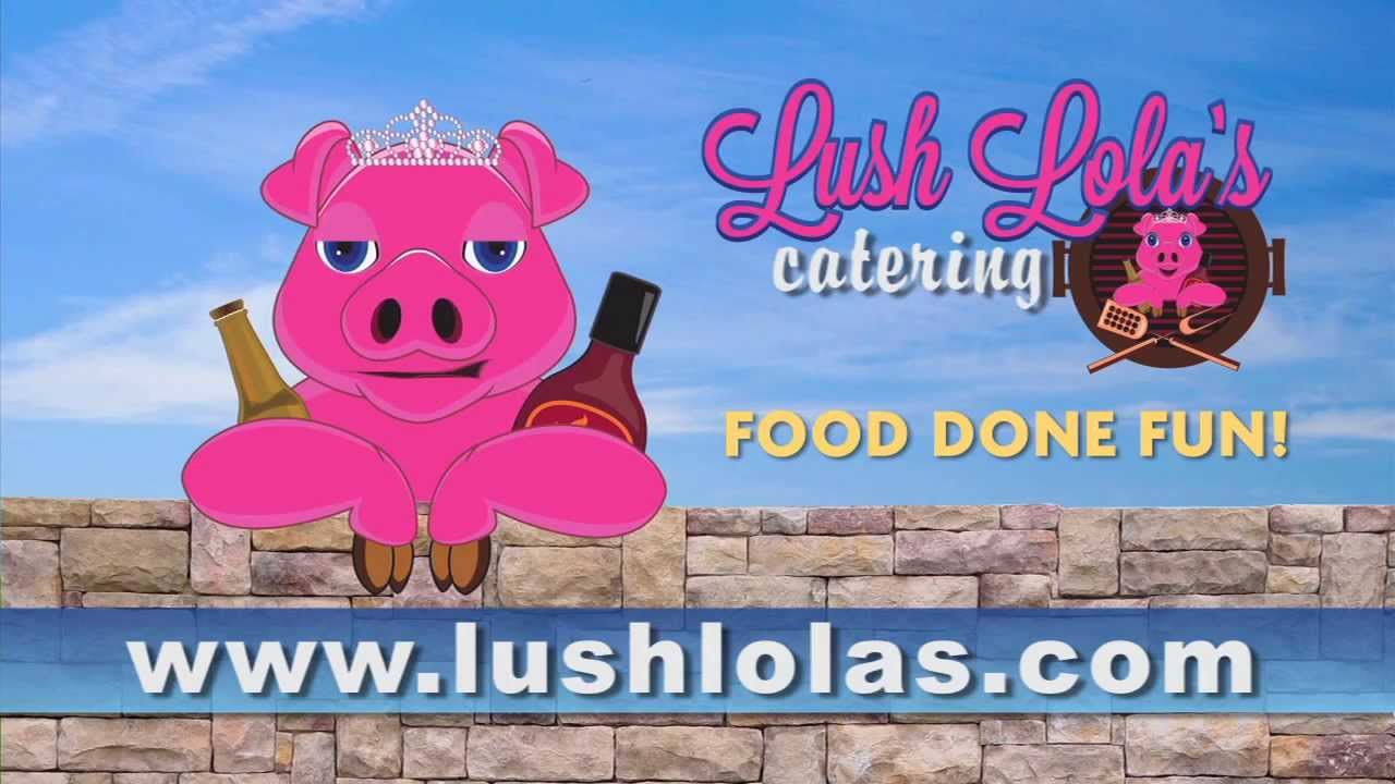 Lush Lola's catering - Talking Lola