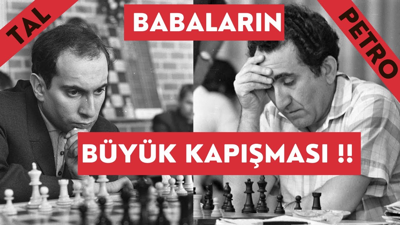 Babalar Kapışıyor: Tal - Petrosian 1958