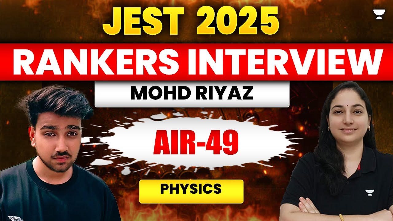 JEST 2025 AIR 49 Interview | JEST 2025 Physics Results | Surbhi Upadhyay