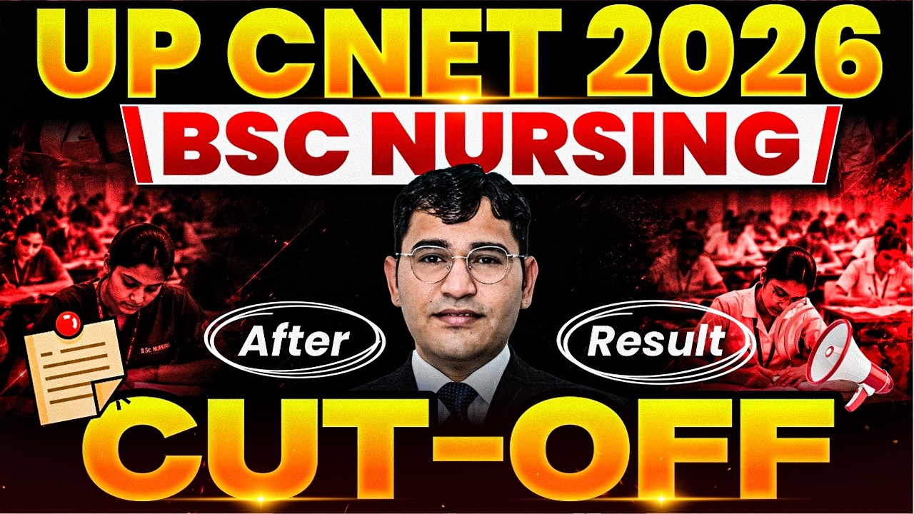 UP CNET 2026 Cut Off | UP BSc Nursing 2026 Cut Off Kya Rahegi | UP CNET 2026 Govt College Cut Off