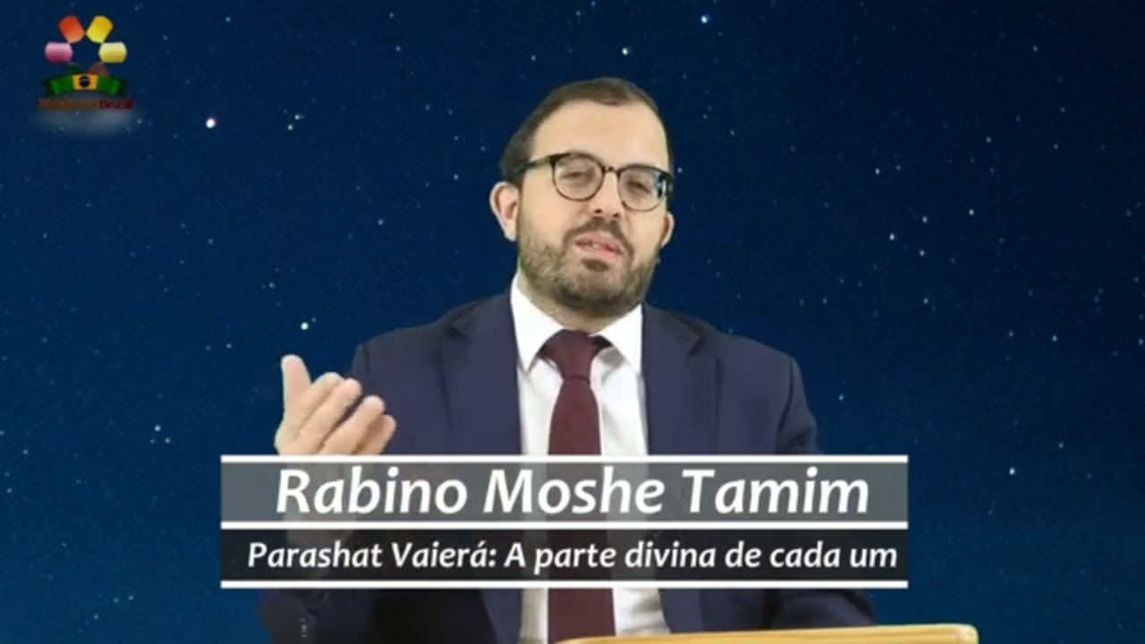 Nas estrelinhas da parasha - Parashat Vaiera - Rabino Moshe Tamim - Hidabroot Brasil (2022)