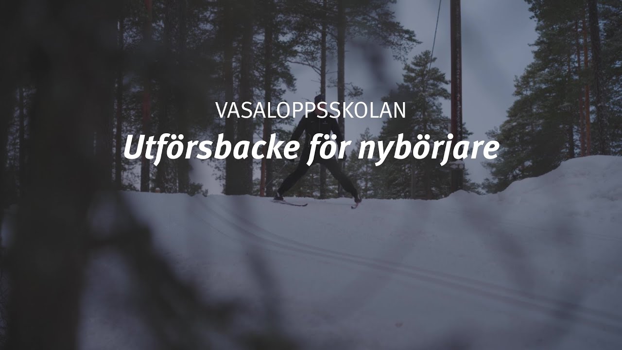 Vasaloppsskolan - Nedförsbackar för nybörjare (Nedförsbackar 1/3)