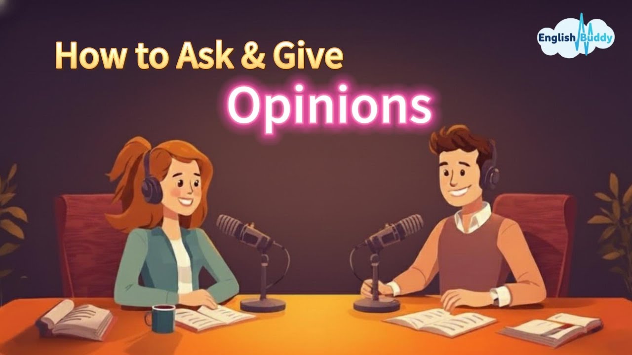 Asking for and Giving Opinions | English Speaking Practice | Learn English Podcast