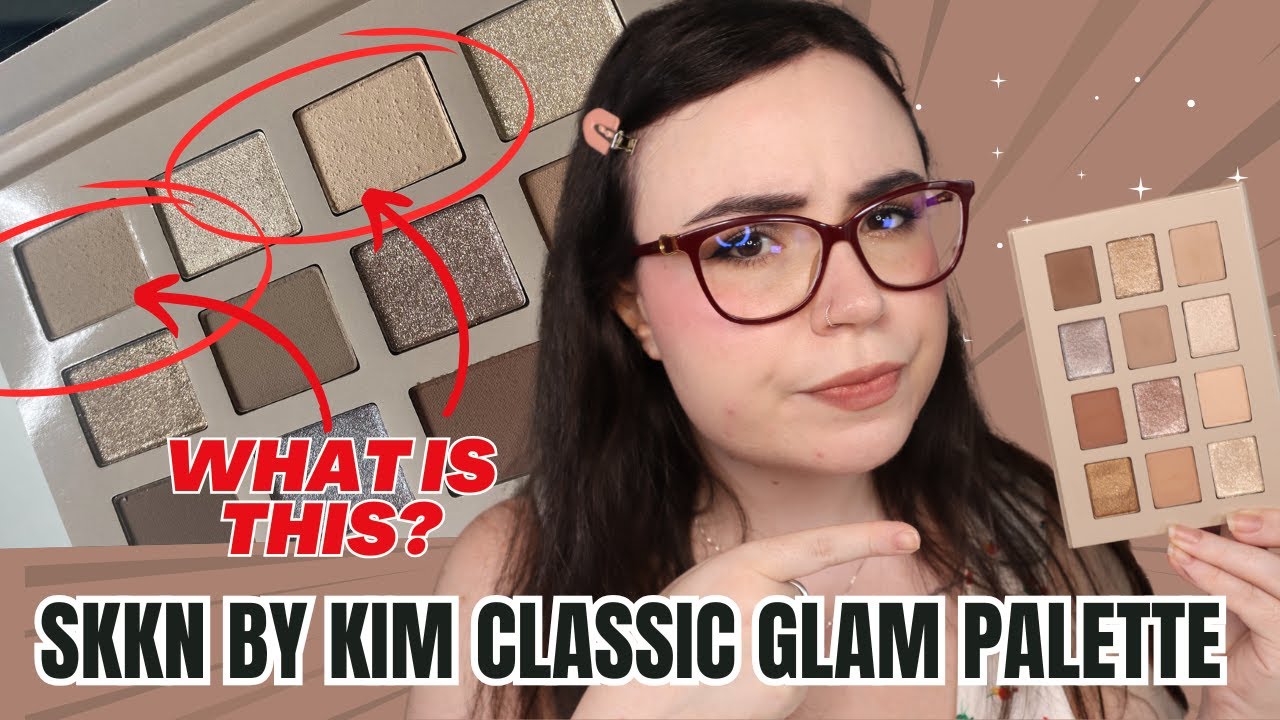 😬 SKKN by Kim Classic Glam Eyeshadow Palette: Quality Control Issues??😱