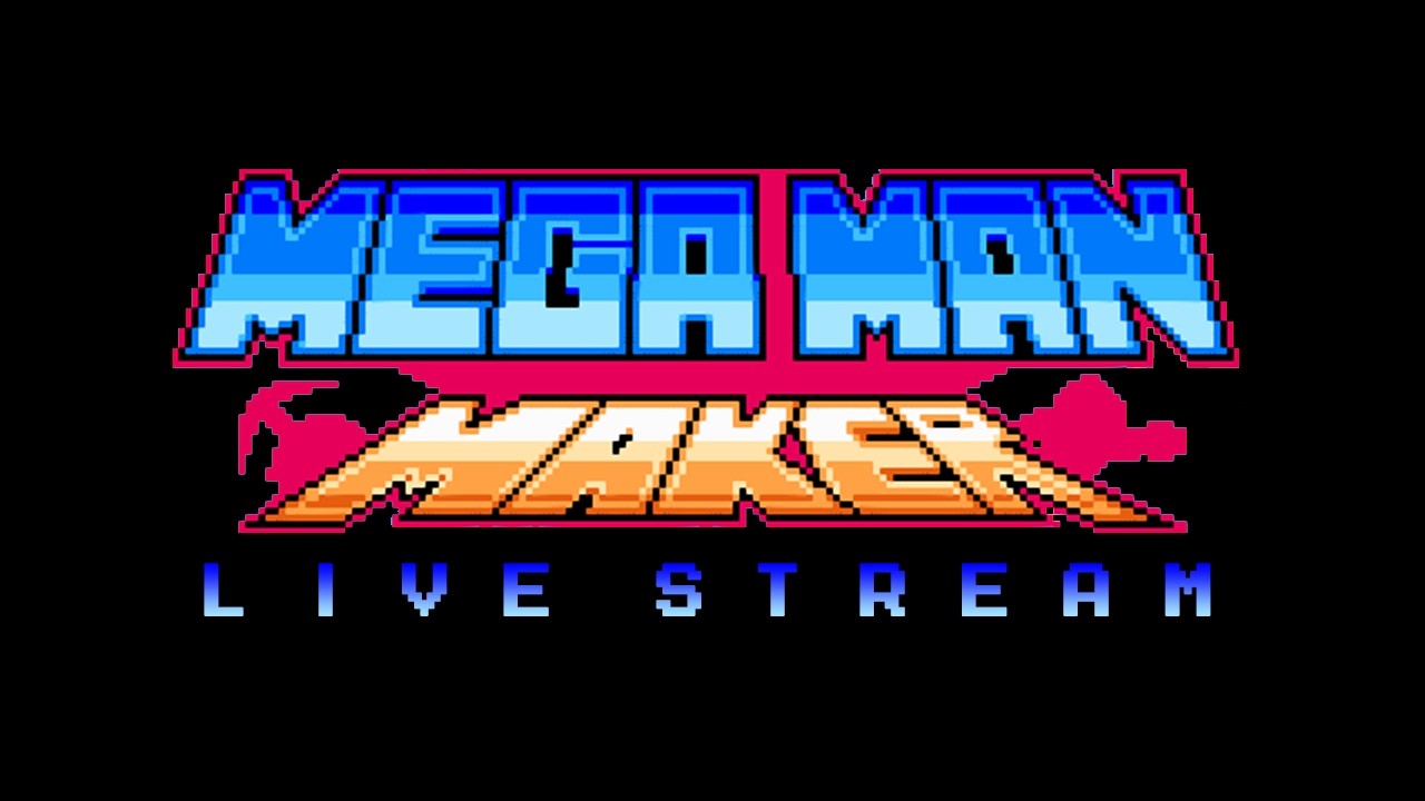 Mega Man Maker - Live Stream from Twitch [EN]