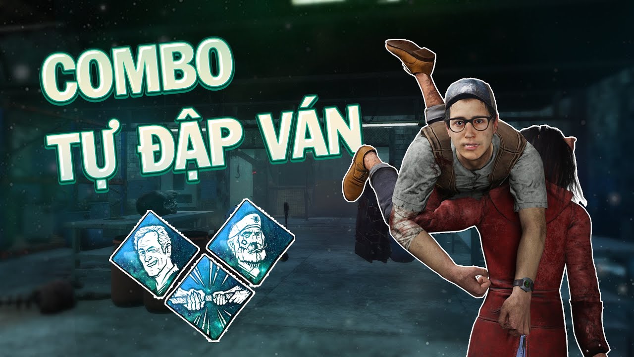 Combo tự đập ván bá đạo trên từng hạt gạo 🤭 - Dead By Daylight Adventure #52