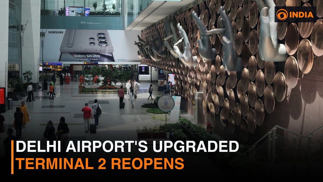 Delhi Airport's upgraded Terminal 2 reopens | DD India