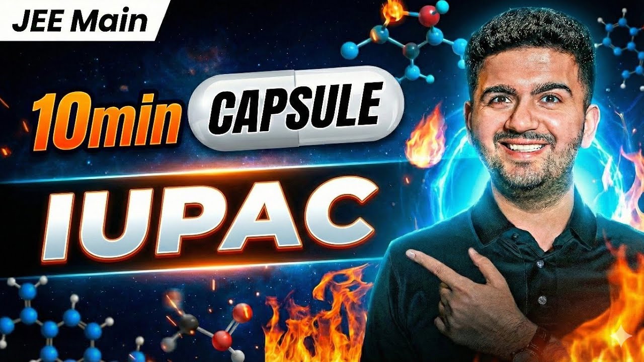 IUPAC Revision in 10 Minutes 🔥 Organic Chemistry | JEE Main 2026 