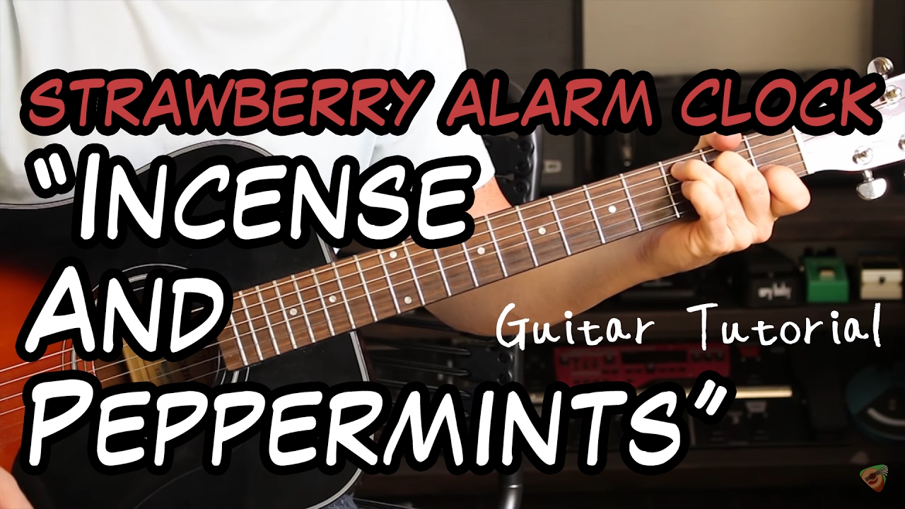 Strawberry Alarm Clock - Incense And Peppermints - Guitar Lesson