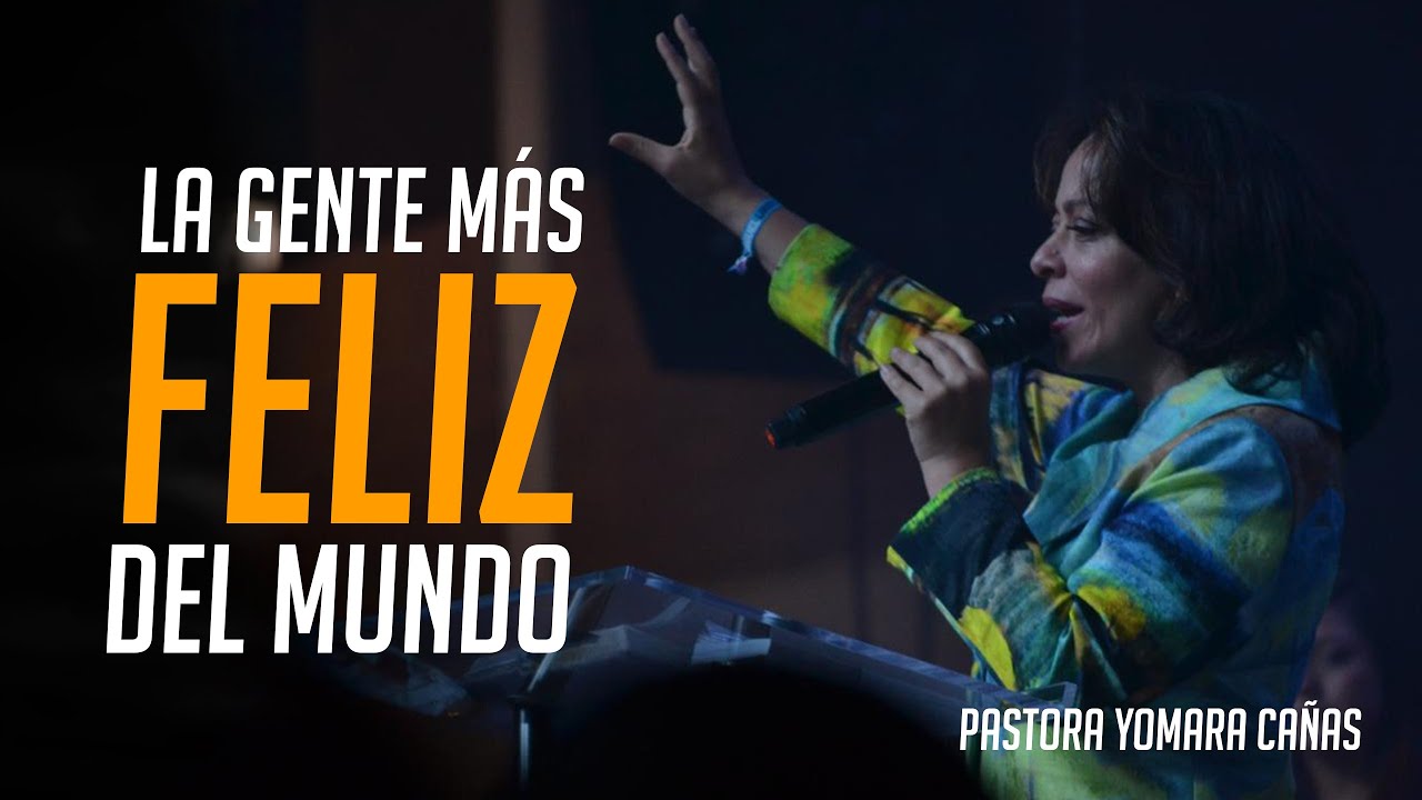 La gente más feliz del mundo | Pastora Yomara Cañas | MegaCasa