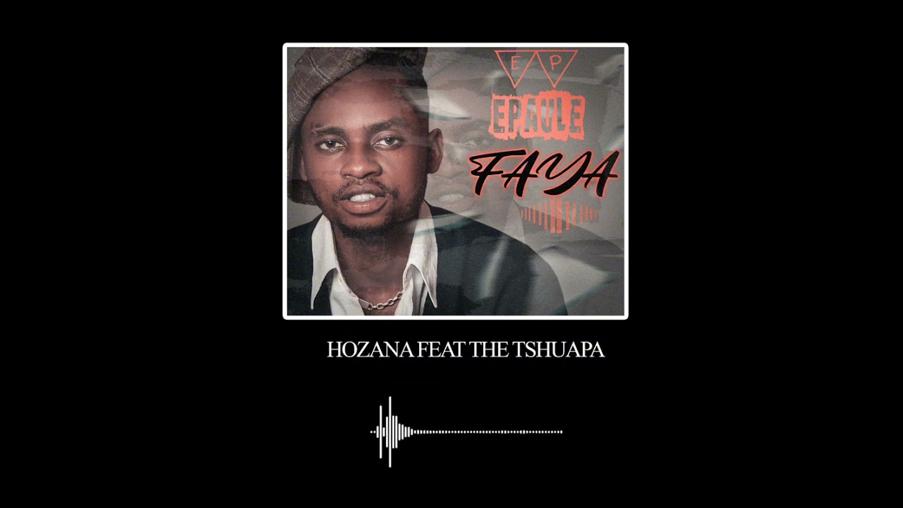 HOZANA FT THE TSHUAPA(audio officiel)