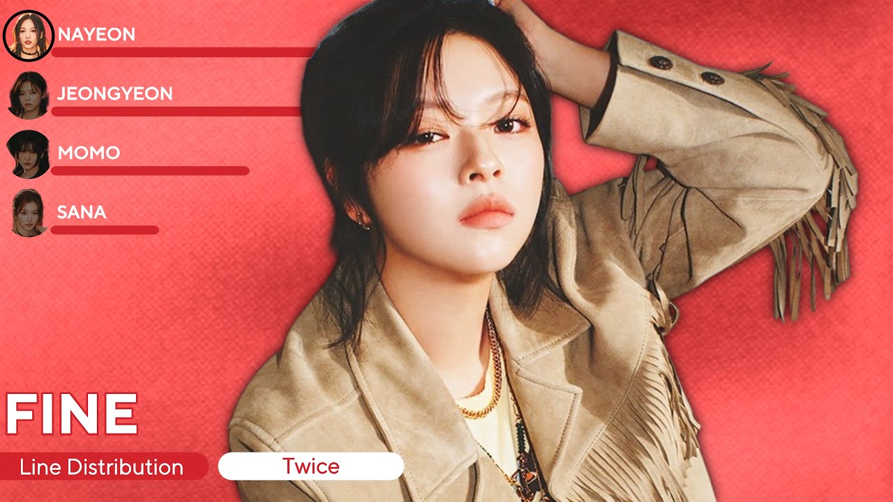 TWICE - FINE (Line Distribution + Lyrics)