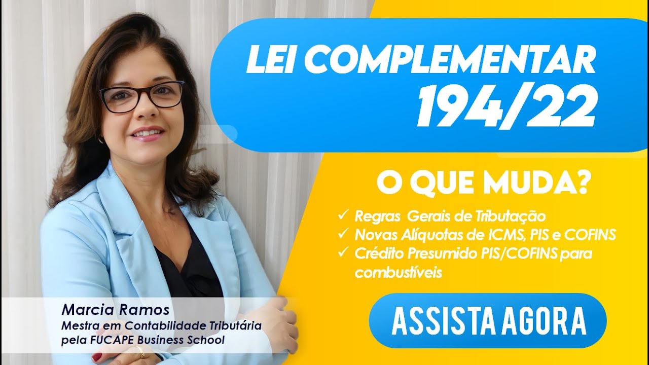 Aulão: A Lei Complementar 194/22 - O QUE MUDA?