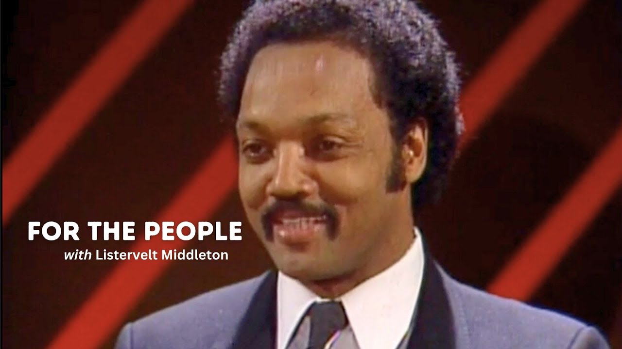 Reverend Jesse Jackson | For the People (1982)
