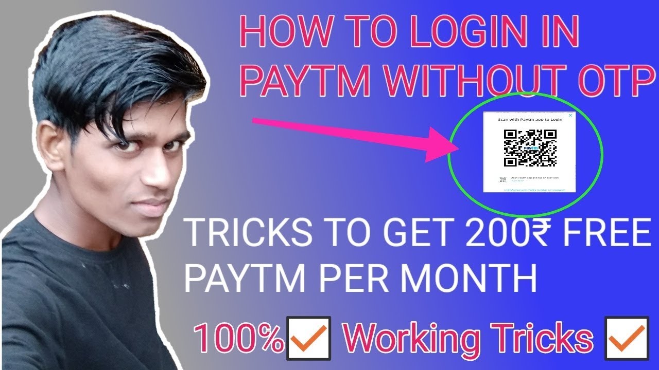 How To Login In Paytm Without OTP | Tricks To Get 200₹ Free Paytm | Paytm Add Money Code