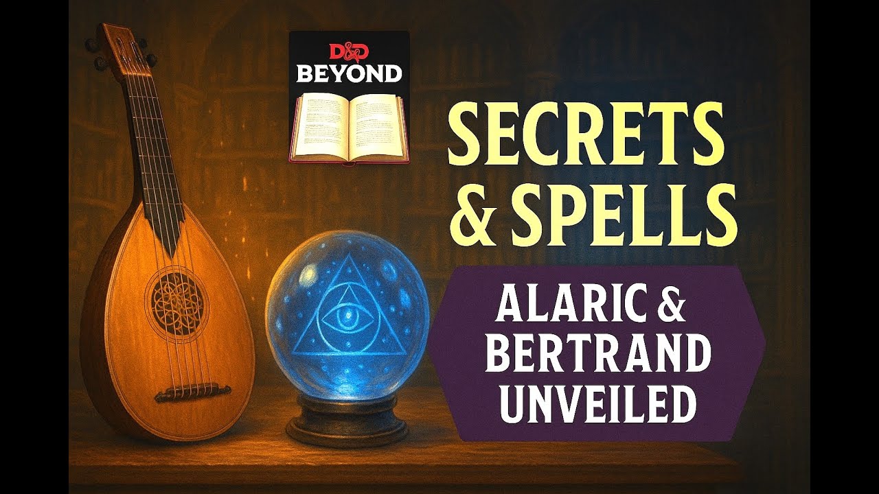 How to play Lore Bard & Divination Wizard &mdash;Alaric Vale & Bertrand Age of Secrets + New D&D Errata