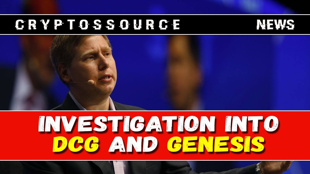 US authorities launched an investigation into Digital Currency Group and Genesis