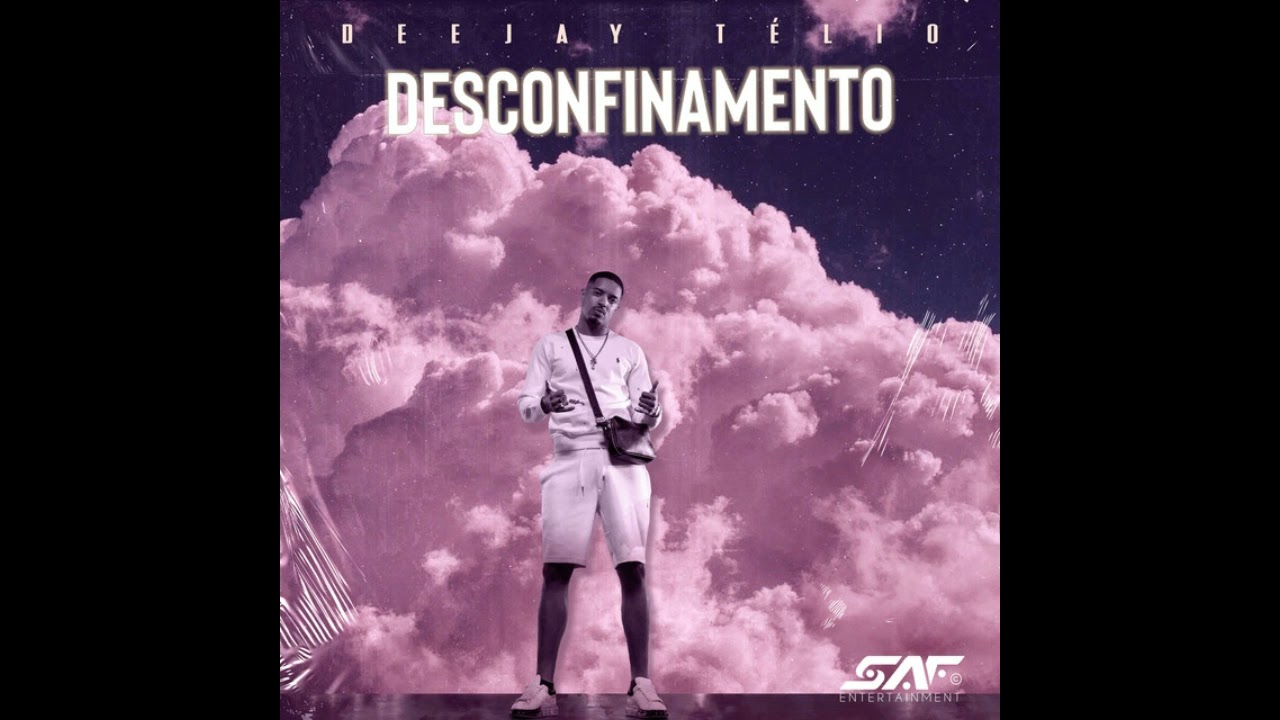 Deejay Telio - Desconfinamento