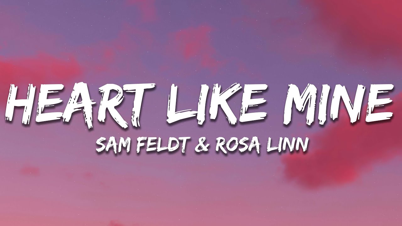 Sam Feldt - Heart Like Mine (Lyrics) ft. Rosa Linn