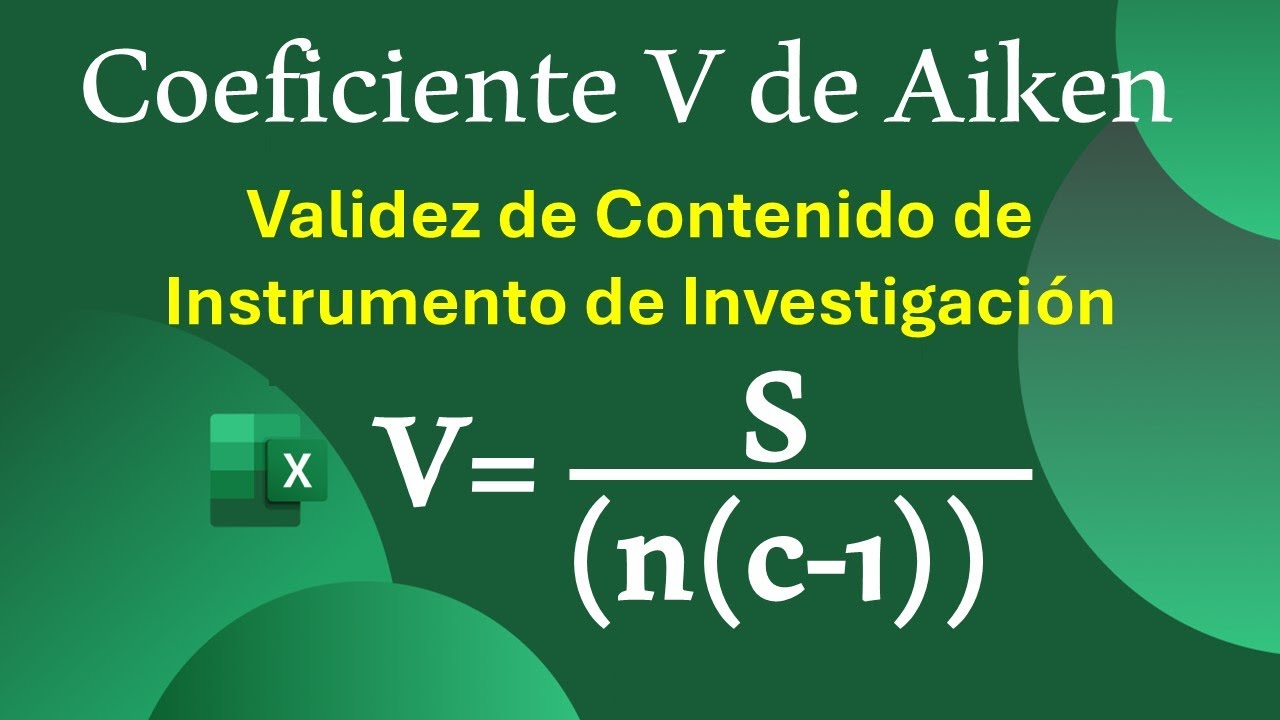 Cálculo del Coeficiente V de Aiken en Excel - Validez de Contenido de Cuestionario. Link de Descarga