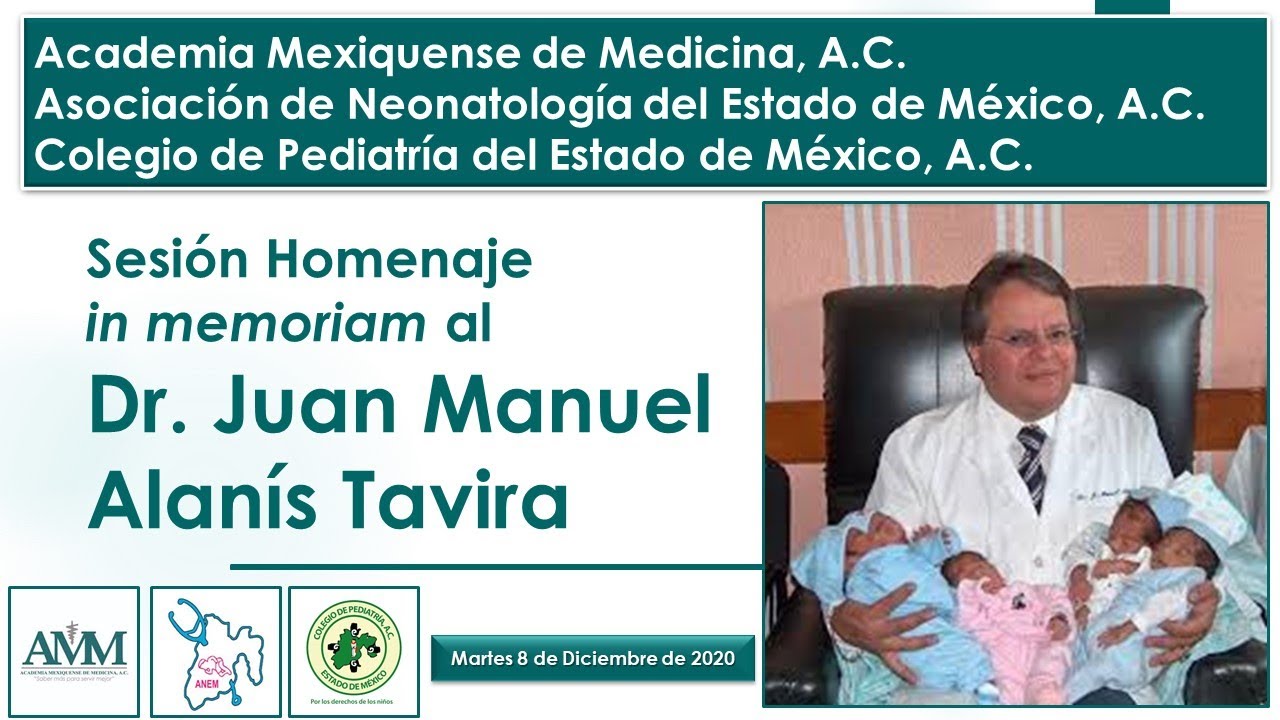 Sesión Homenaje in memoriam al Dr. Juan Manuel Alanís Tavira
