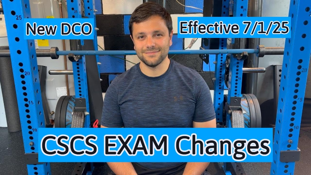 CSCS Exam Changes - New DCO Effective 7/1/2025