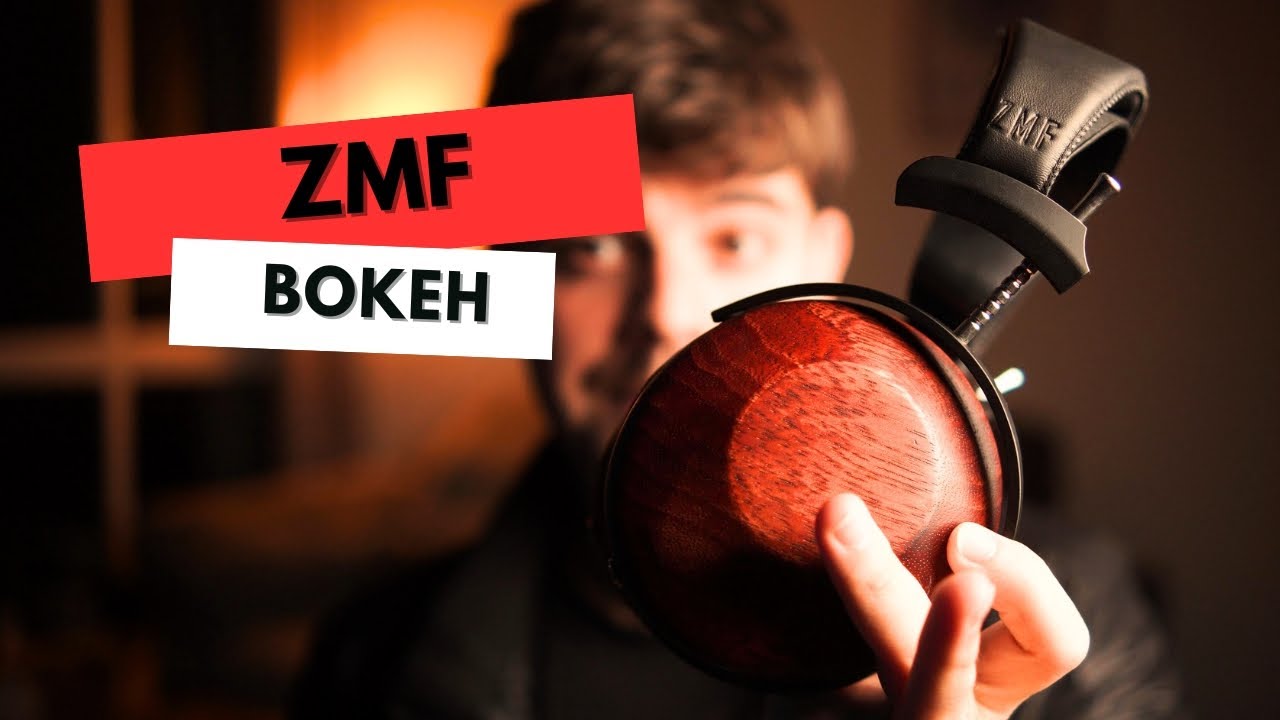 ZMF Bokeh: End-game? (Vs Meze Liric, Focal Celestee, Denon D7200)