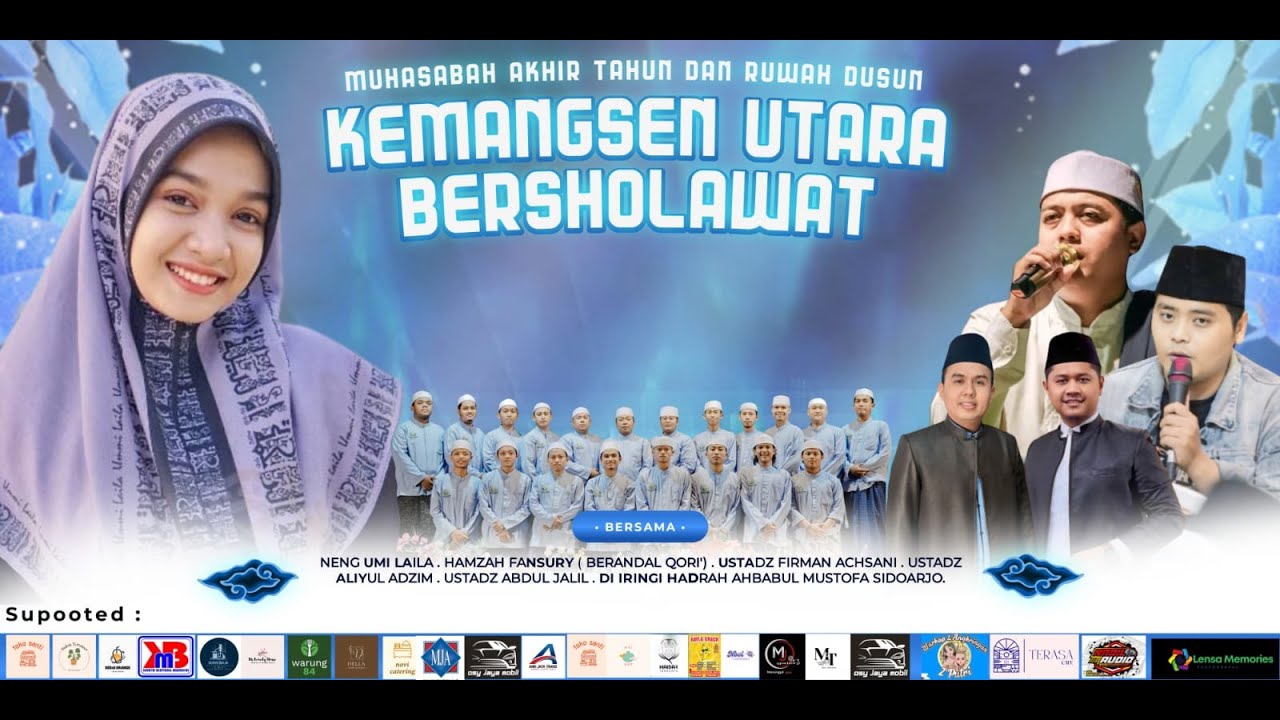 LIVE MUHASABAH AKHIR TAHUN DAN RUWAH DUSUN KEMANGSEN UTARA BERSHOLAWAT BERSAMA NENG UMI LAILA.
