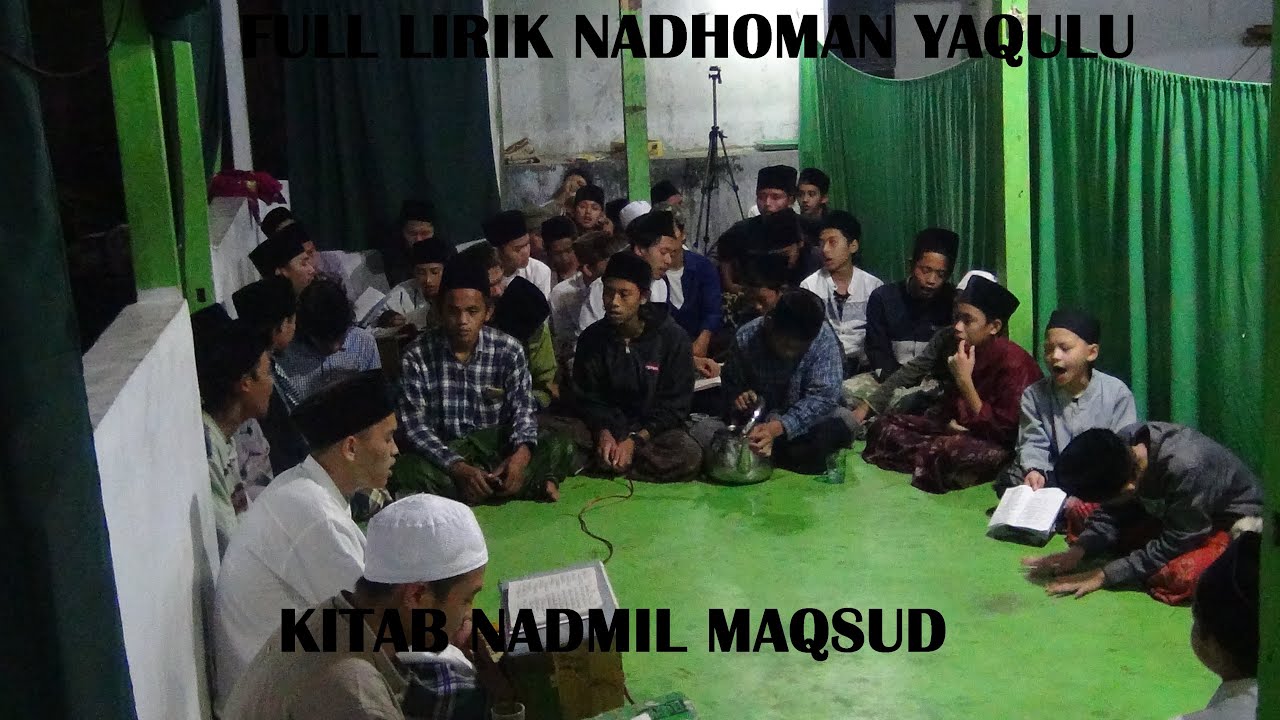 Nadhoman Yaqulu ( Nadmil Maqsud ) Full Lirik