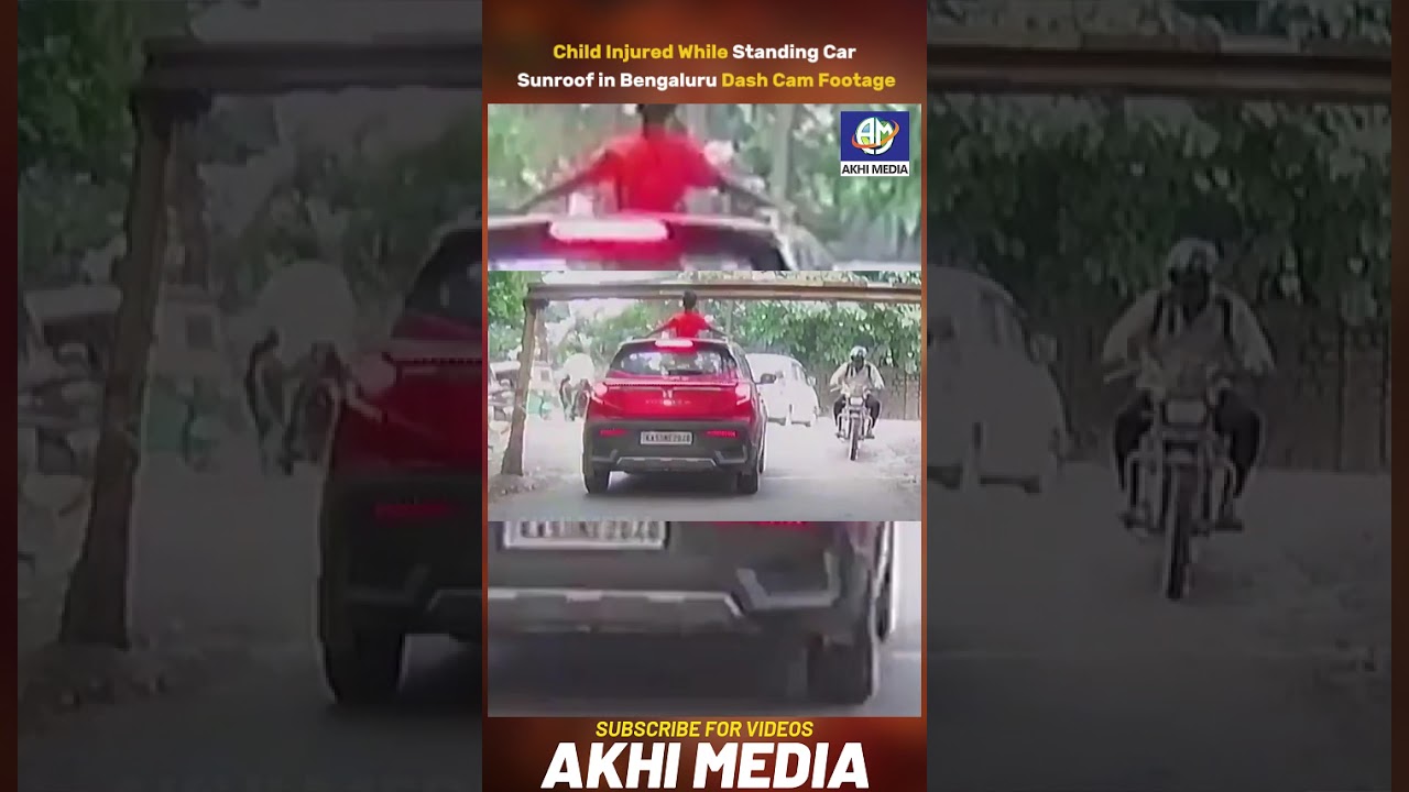 Child Injured While Standing Car Sunroof in Bengaluru | Dash Cam Footage