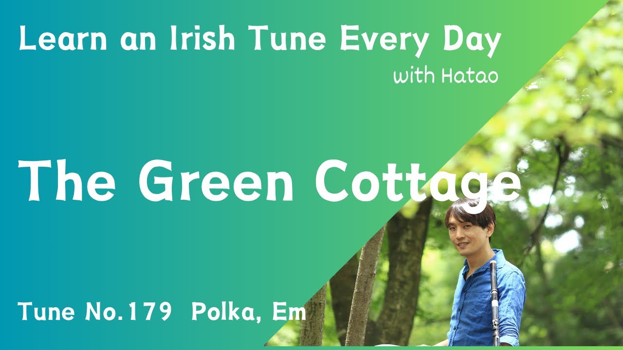 179 The Green Cottage (Polka, E Dorian)