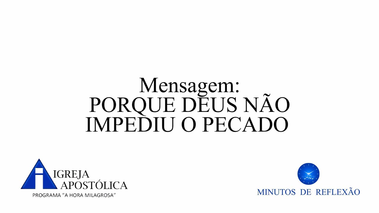 MENSAGEM MISSIONÁRIA ODETE - Porque Deus não impediu o pecado