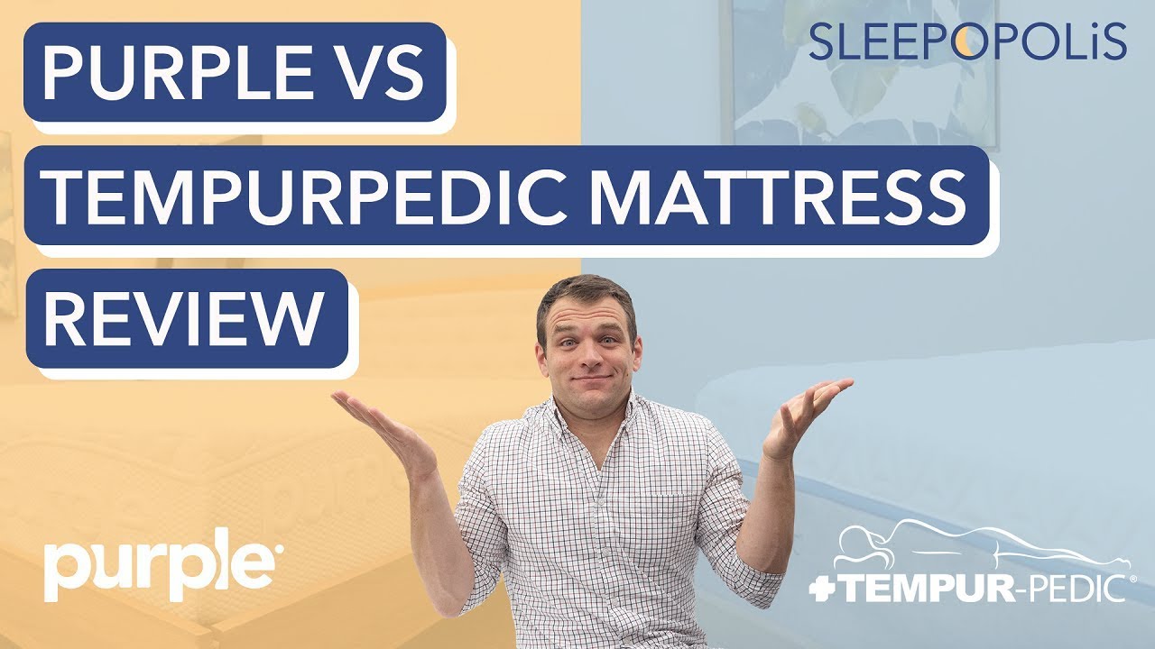 Обзор матрасов Purple и Tempur-Pedic — какой матрас подойдет именно вам???