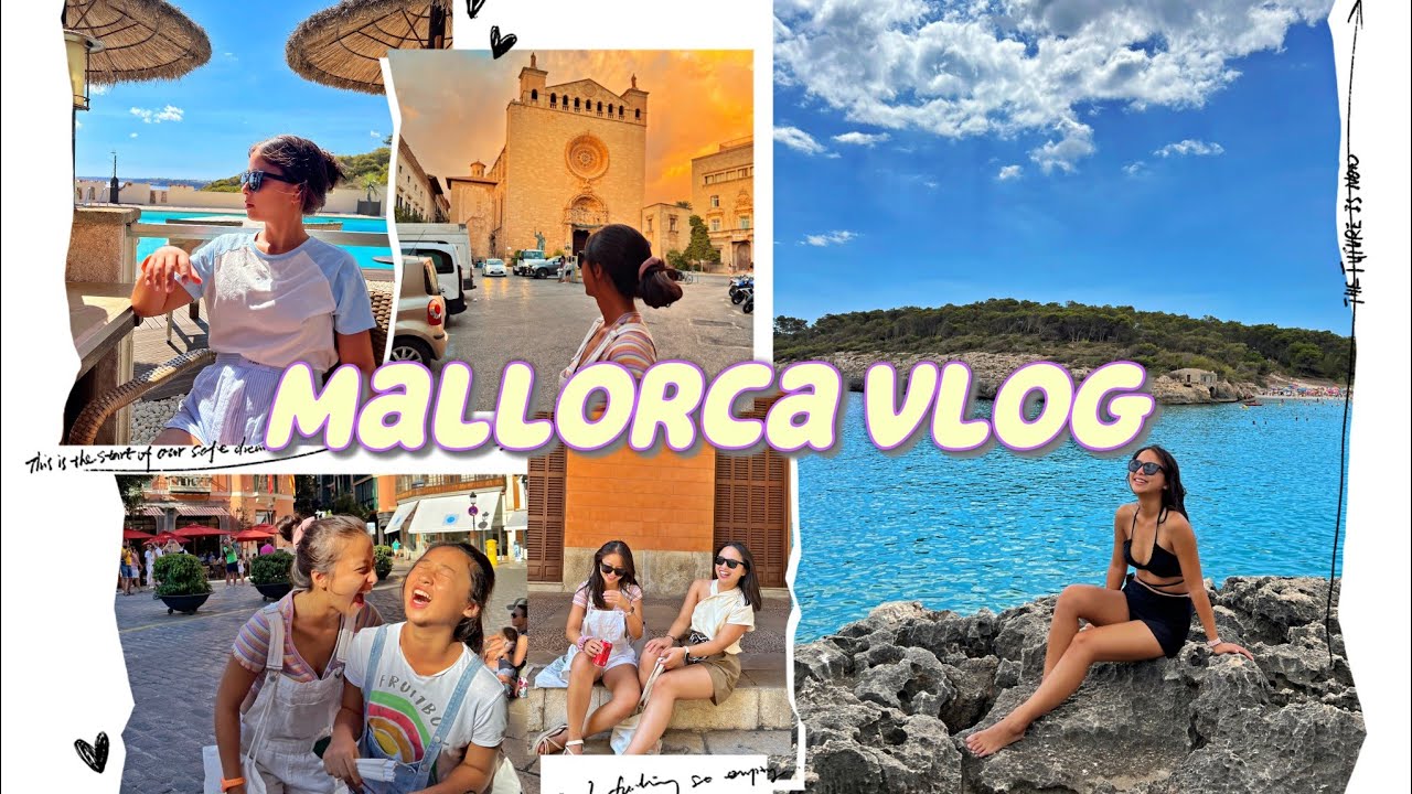 MY VLOG - MALLORCA | 2022 Sister's trip 💕 | LIN990101