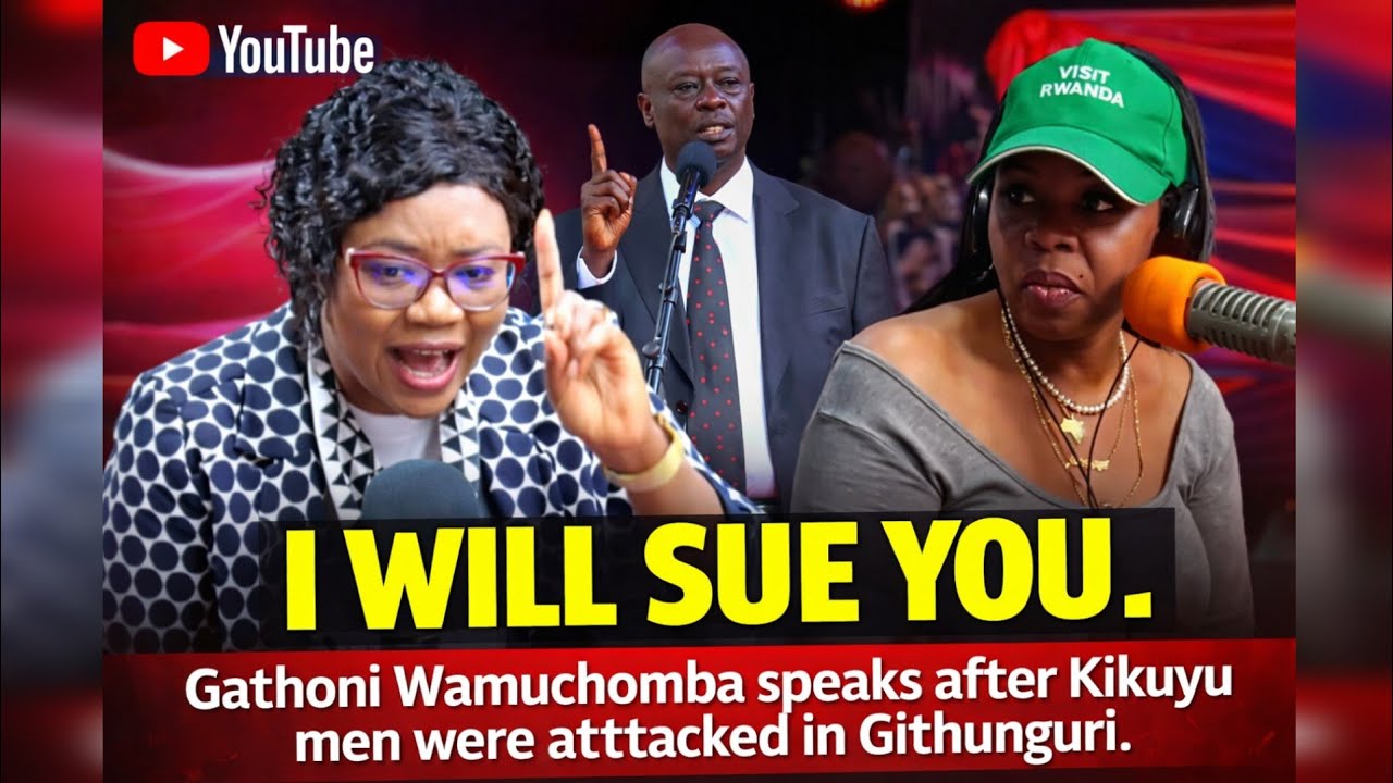 KUMESHIKANA 😯 😯|| I will Sue You || GATHONI WAMUCHOMBA TO MUTHONI WAKIRUMBA AND RIGATHI GACHAGUA 