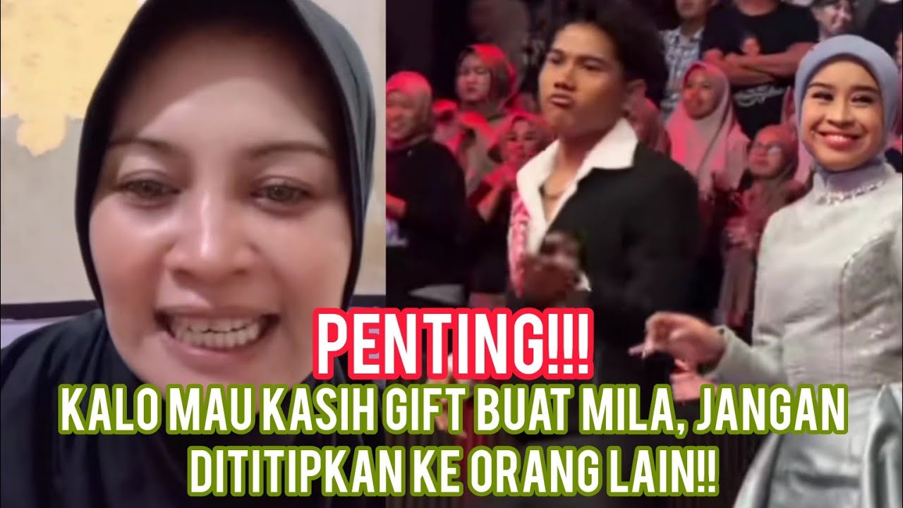MAMA MILA DA7 BERI PESAN PADA  FANS YANG INGIN KASIH SESUATU BUAT  MILA JANGAN DITITIP KE ORANG LAIN