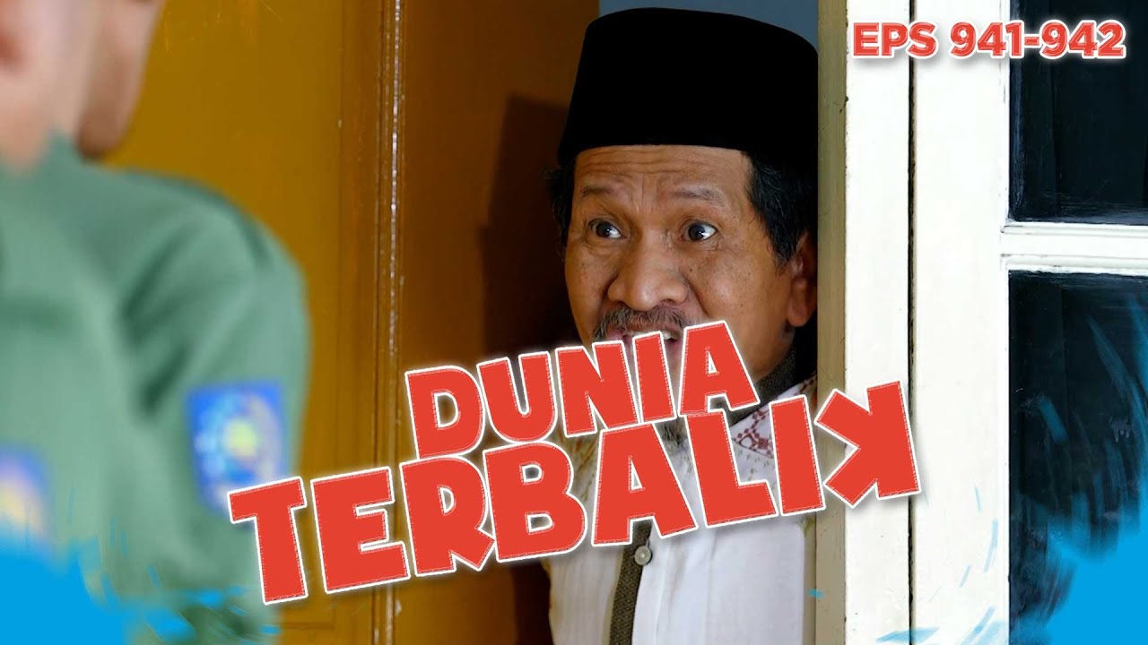 Ustad Kemed Ketakutan Gitu Sampai Ngumpet - DUNIA TERBALIK | EPS 941-942 PART 6