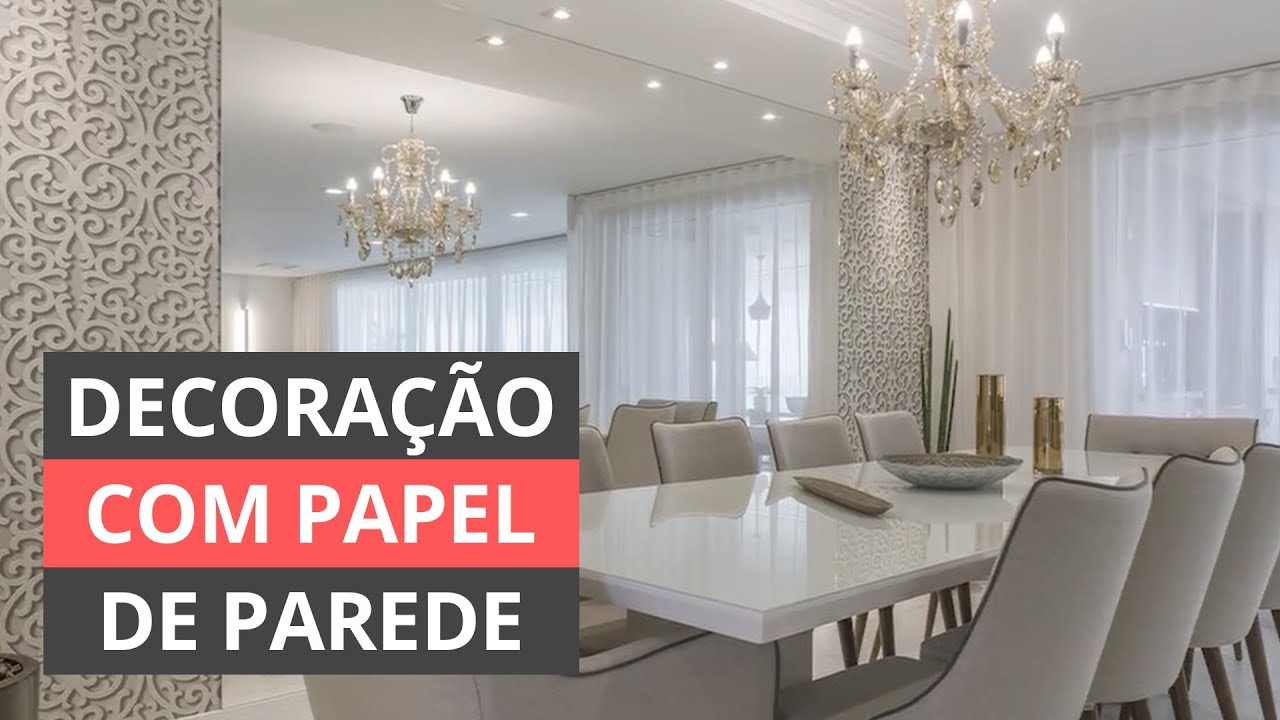 DECORAÇÃO COM PAPEL DE PAREDE - INSPIRE-SE!