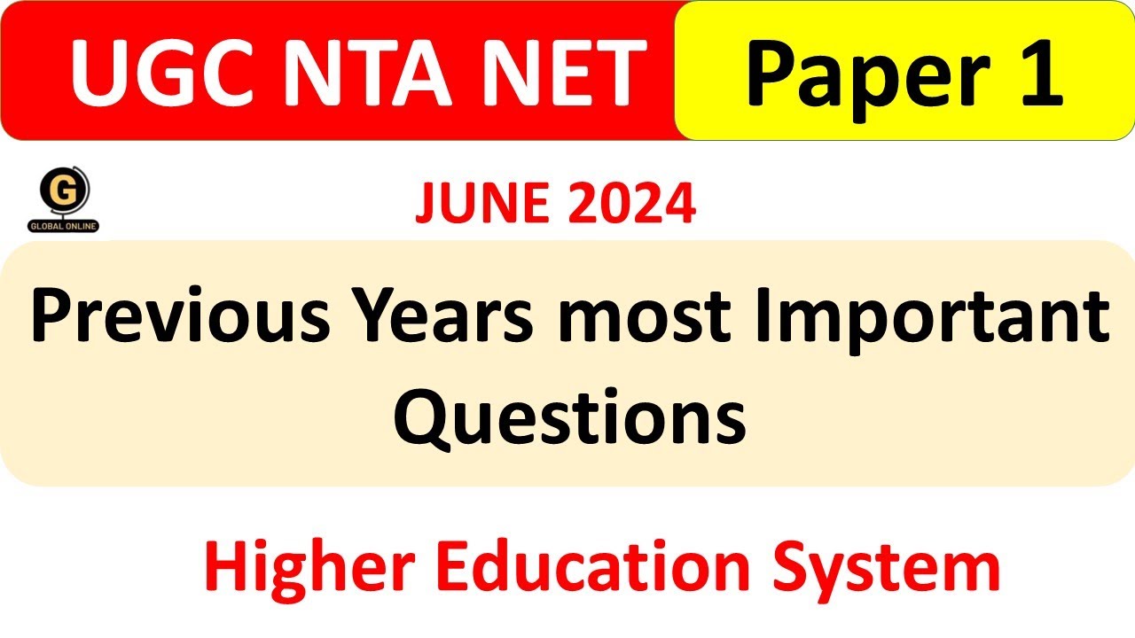 Important Previous Year Questions - Higher Education System UGC NET Paper1 2024