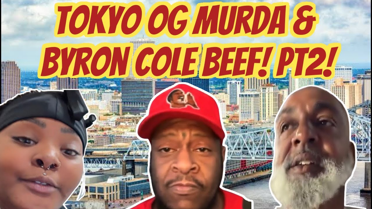 TOKYO__VANITY, OG MURDA & BYRON COLE BEEF! PT.2!