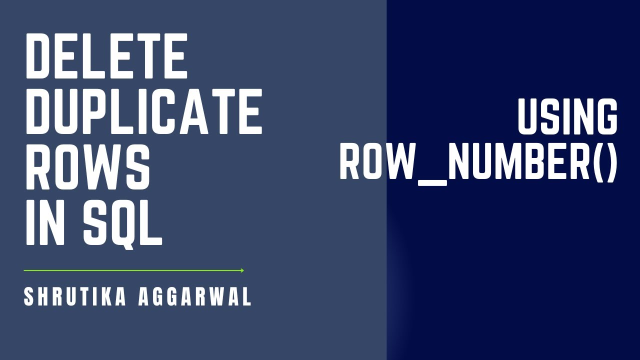 Delete Duplicate Rows in SQL | Common Table Expression (CTE) | Row_Number() | Over | Partition By